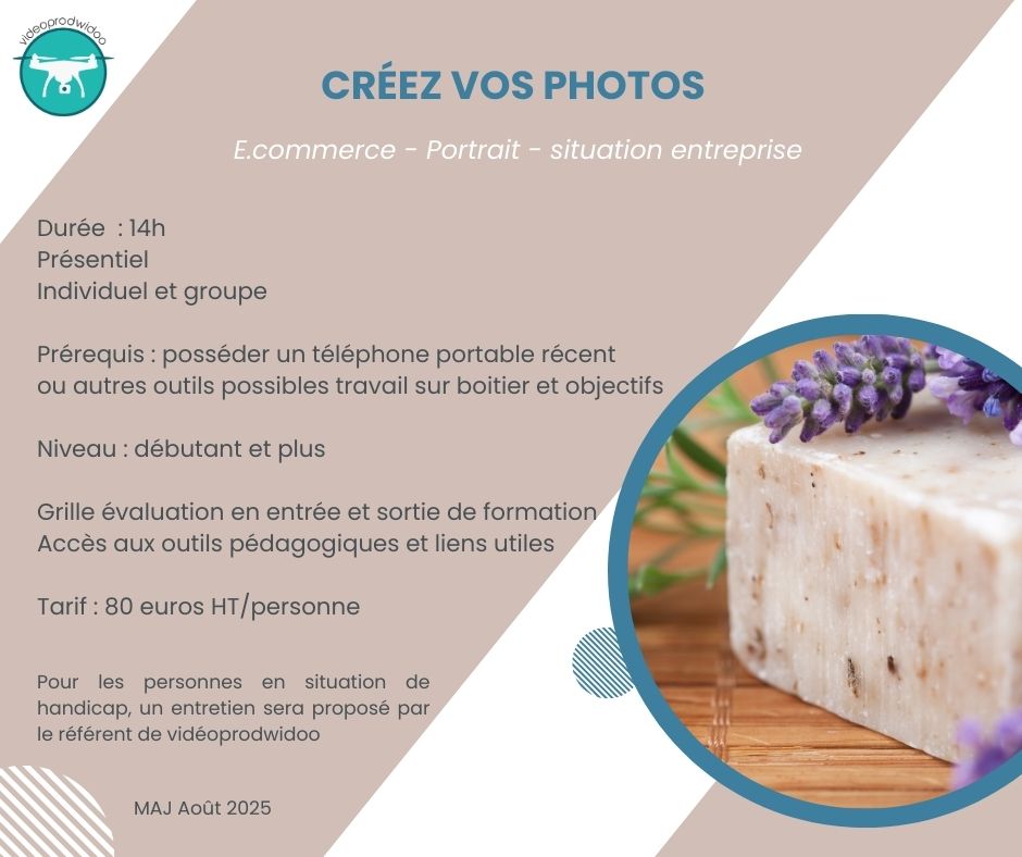 Apprendre à réaliser de belles photos adaptées aux besoins et à votre cible